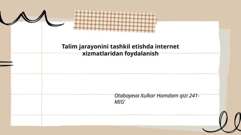 Talim jarayonini tashkil etishda internet xizmatlaridan foydalanish 1