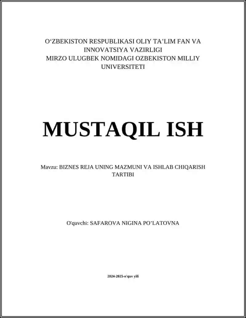 BIZNES REJA UNING MAZMUNI VA ISHLAB CHIQARISH TARTIBI