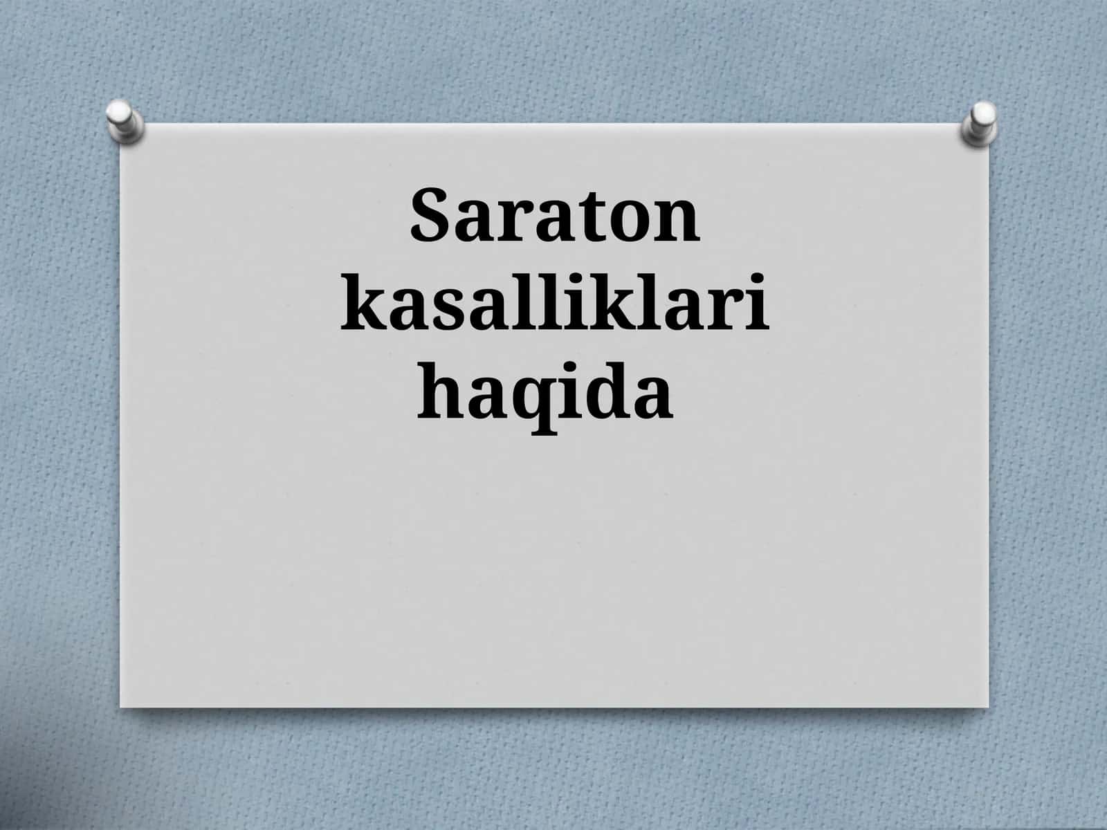 Saraton kasalliklari haqida 1