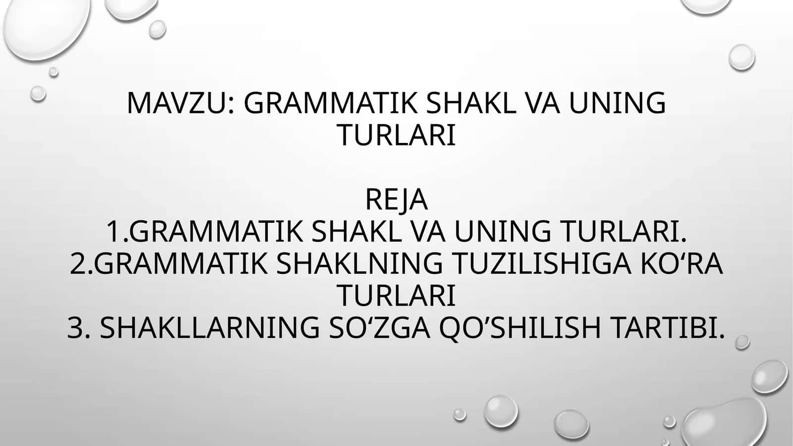 Grammatik shakl va uning turlari 1