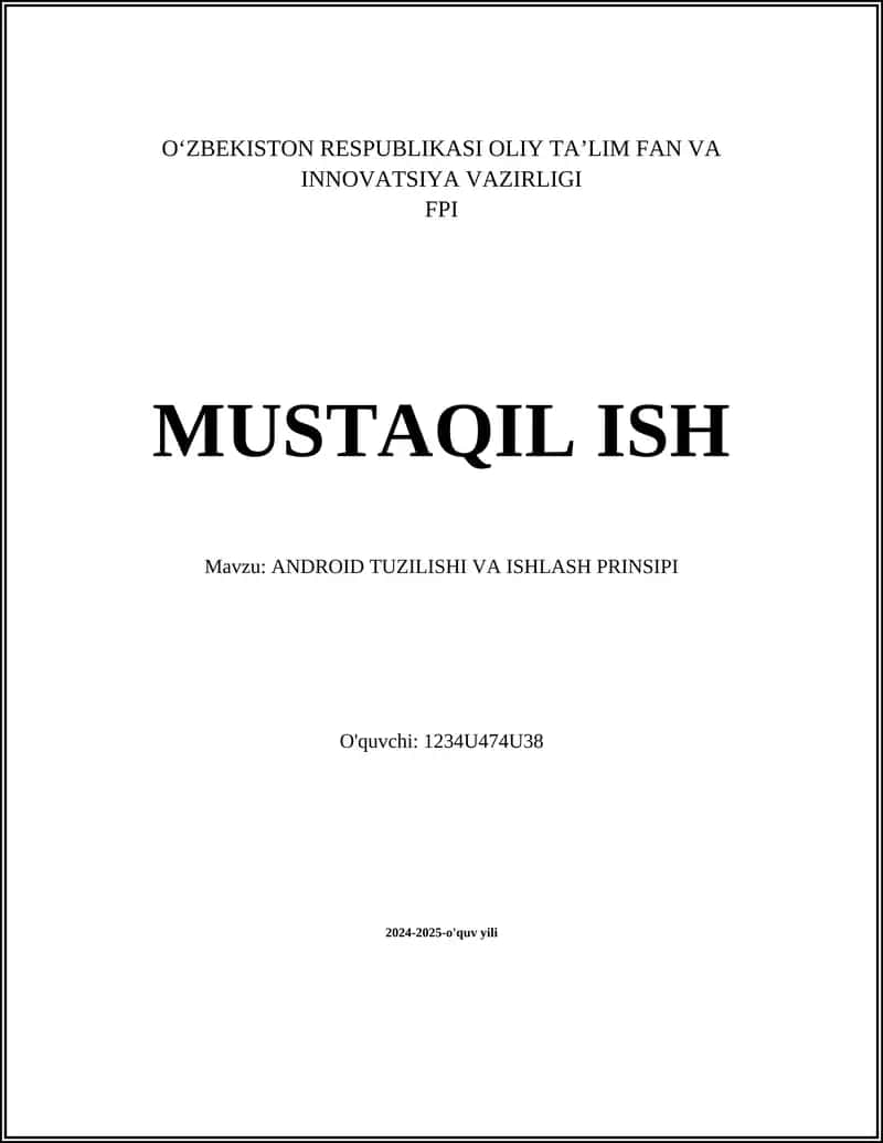 ANDROID TUZILISHI VA ISHLASH PRINSIPI 1