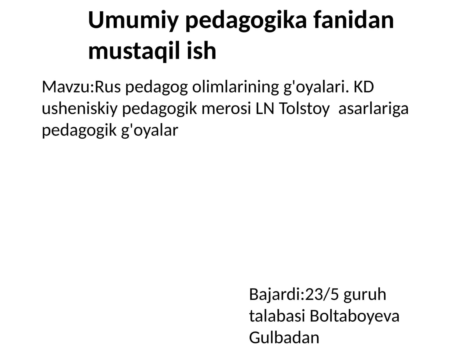 Rus pedagog olimlarining g'oyalari 1