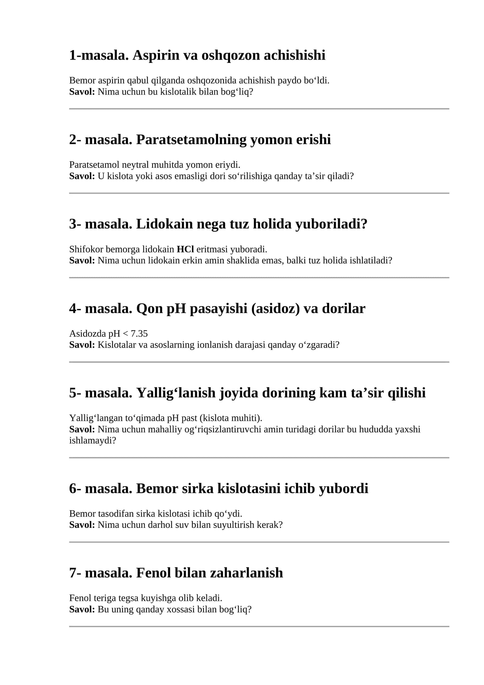 Lidokain nega tuz holida yuboriladi? 1