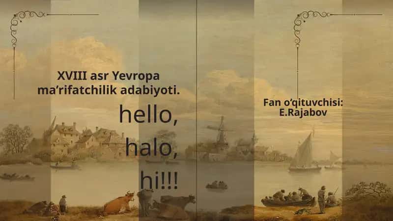 XVIII asr Yevropa ma’rifatchilik adabiyoti 1