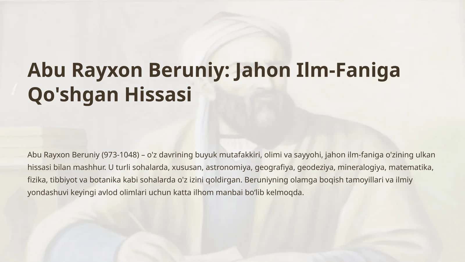 Abu Rayxon Beruniy: Jahon Ilm-Faniga Qo'shgan Hissasi 1