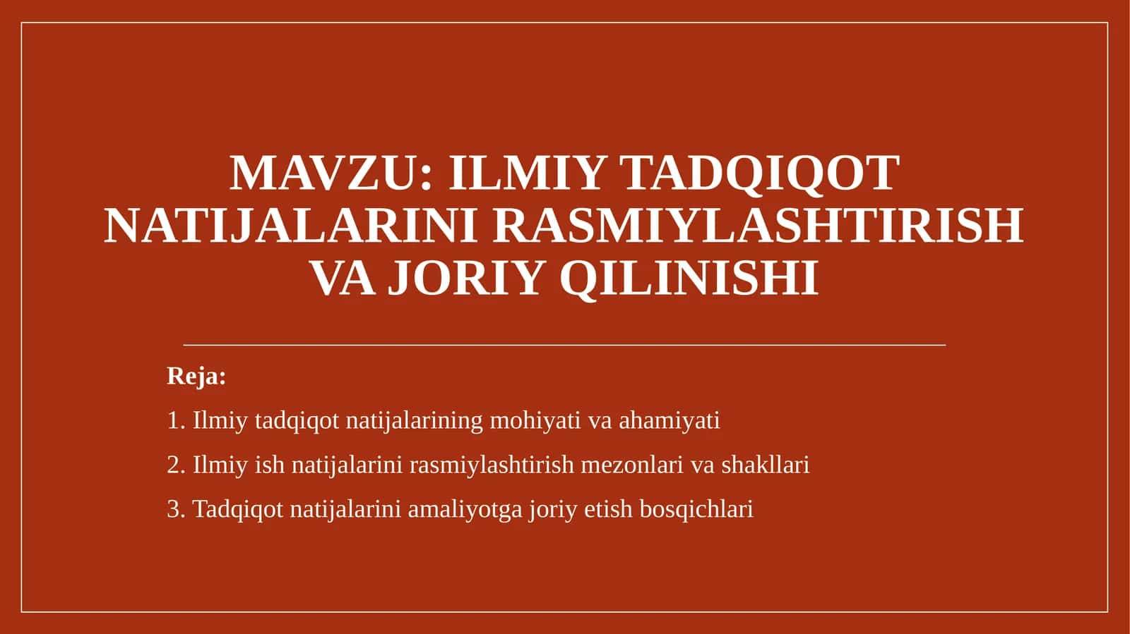 Ilmiy tadqiqot natijalarini rasmiylashtirish va joriy qilinishi 1
