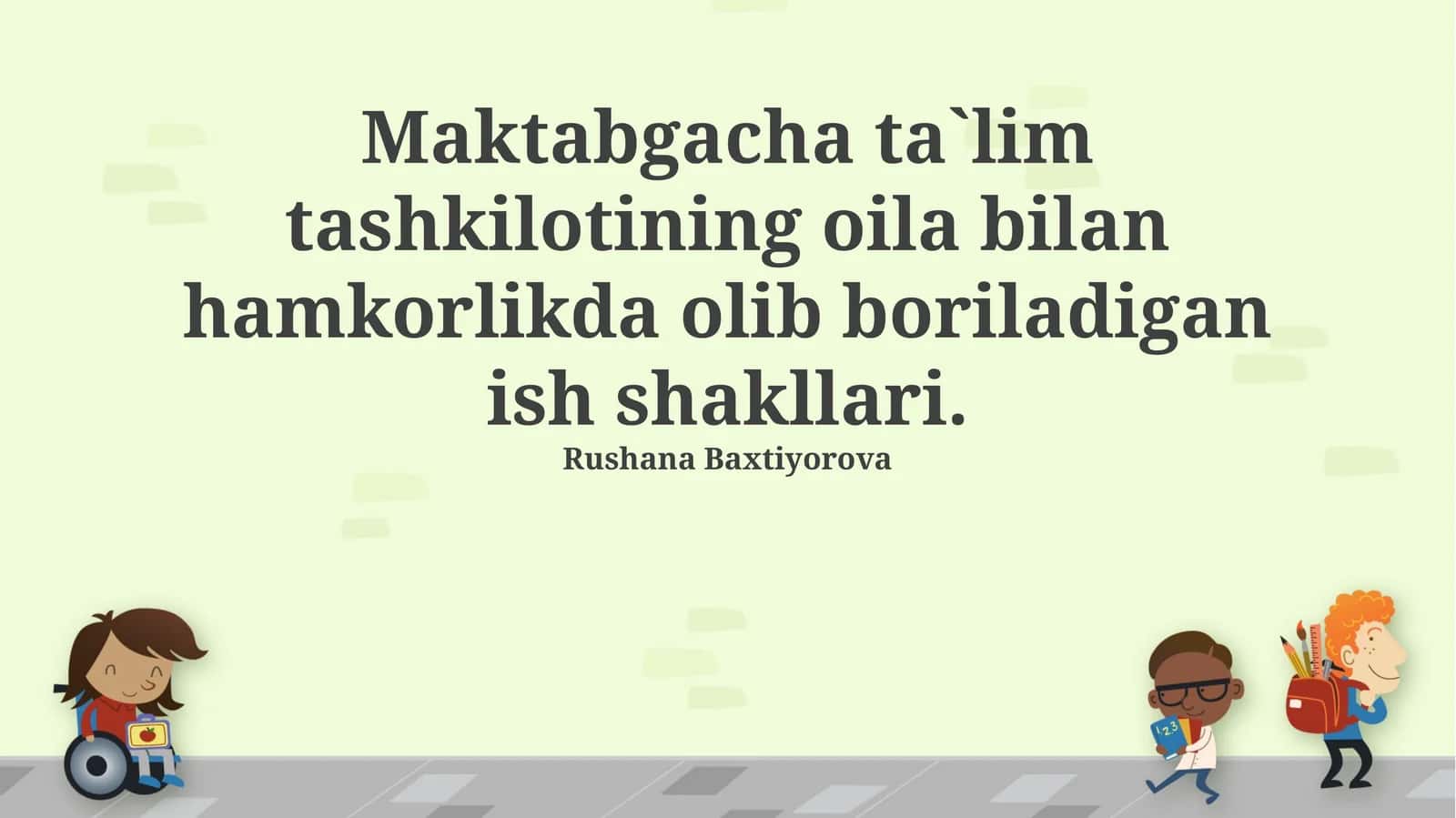 Maktabgacha ta`limda oila muhim hamkor 1