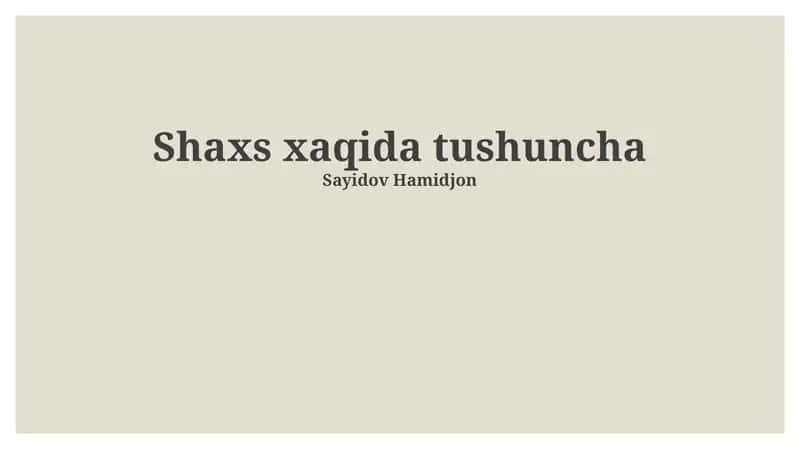 Shaxs Tushunchasi 1