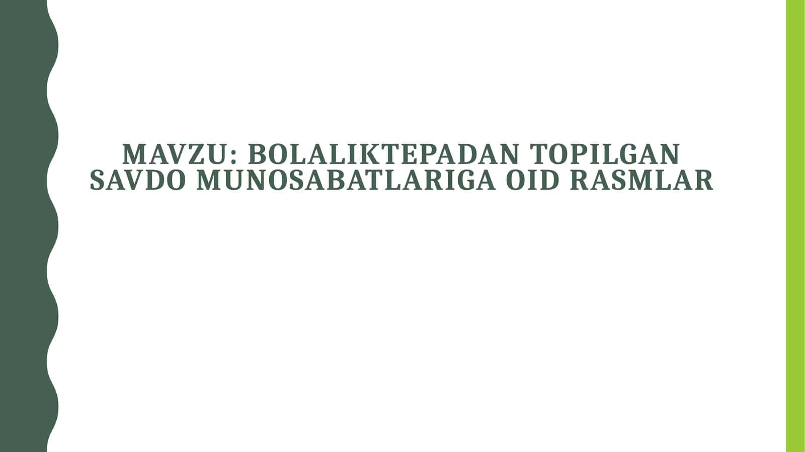 Bolaliktepadan topilgan savdo munosabatlariga oid rasmlar 1
