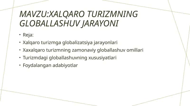 Xalqaro turizmning globallashuv jarayoni 1