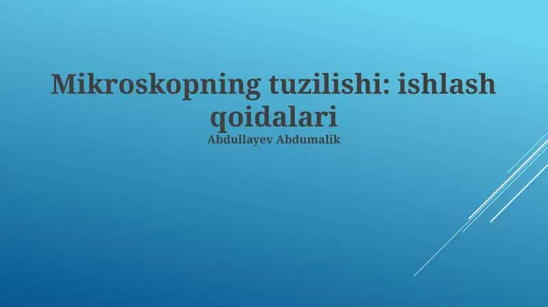 Mikroskopning tuzilishi: ishlash qoidalari 1