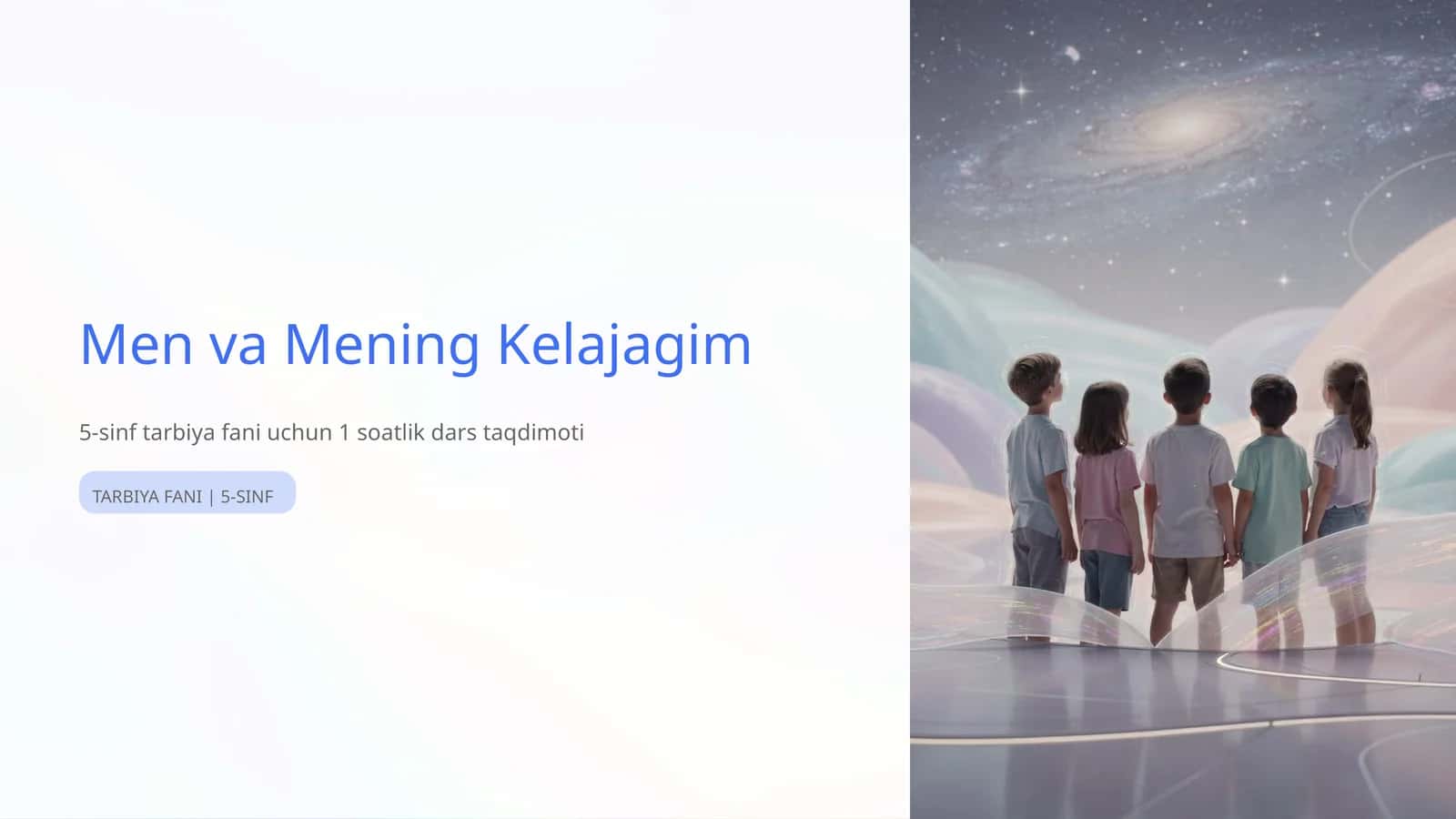Men va Mening Kelajagim 1