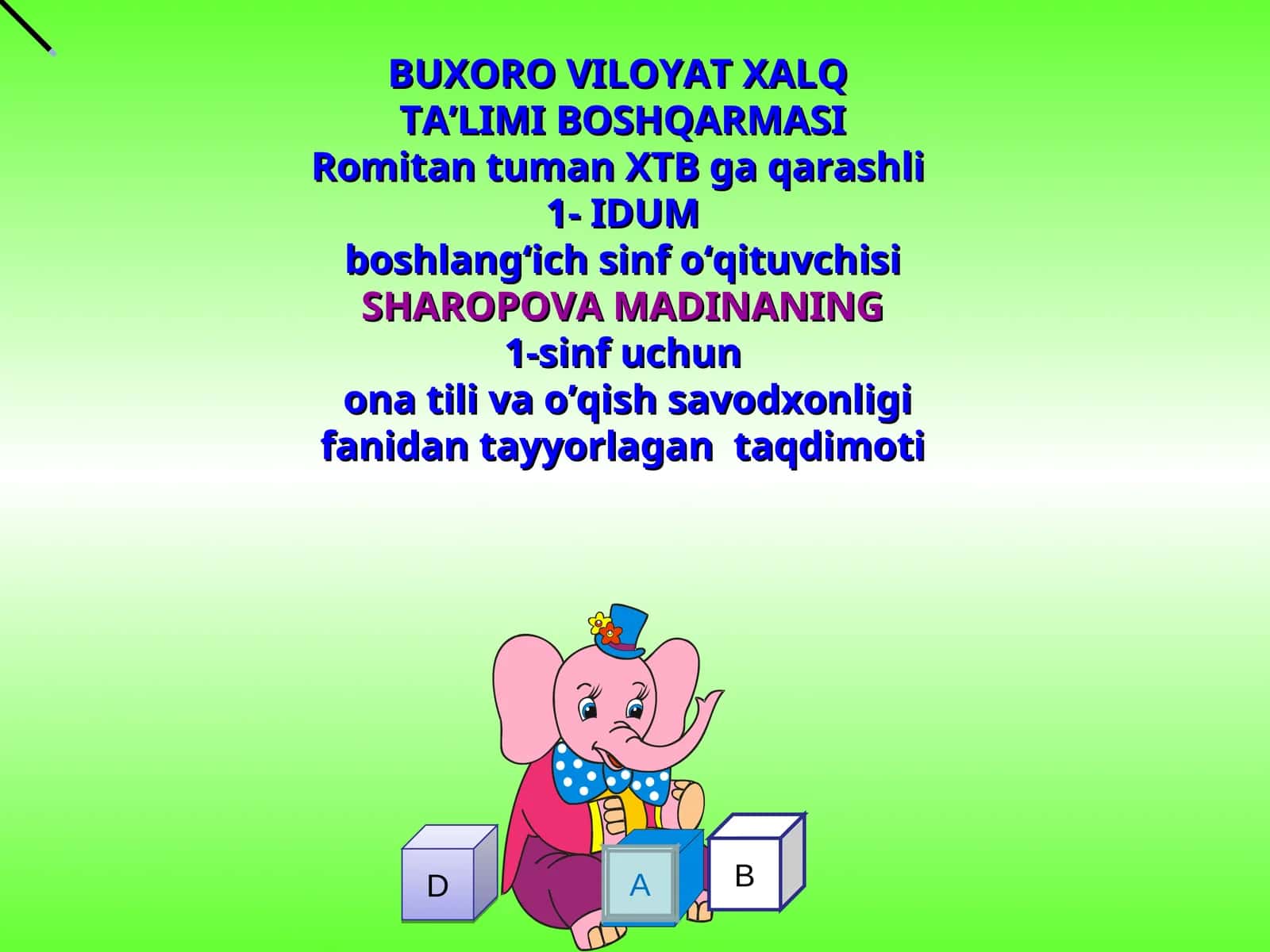 SHAROPOVA MADINANING ona tili va o’qish savodxonligi fanidan tayyorlagan taqdimoti 1