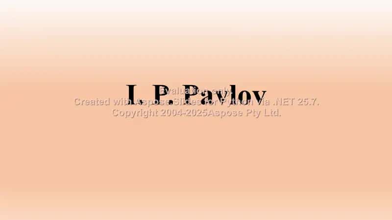 Ivan Petrovich Pavlov 1