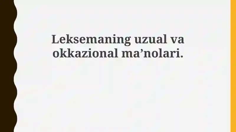 Leksemaning uzual va o`qavional ma'nolari