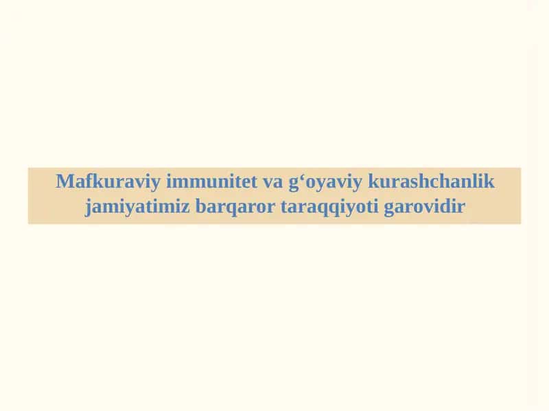 Mafkuraviy Immunitet va G‘oyaviy Kurashchanlik 1