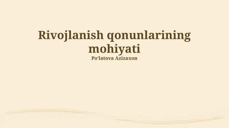 Rivojlanish qonunlarining mohiyati 1