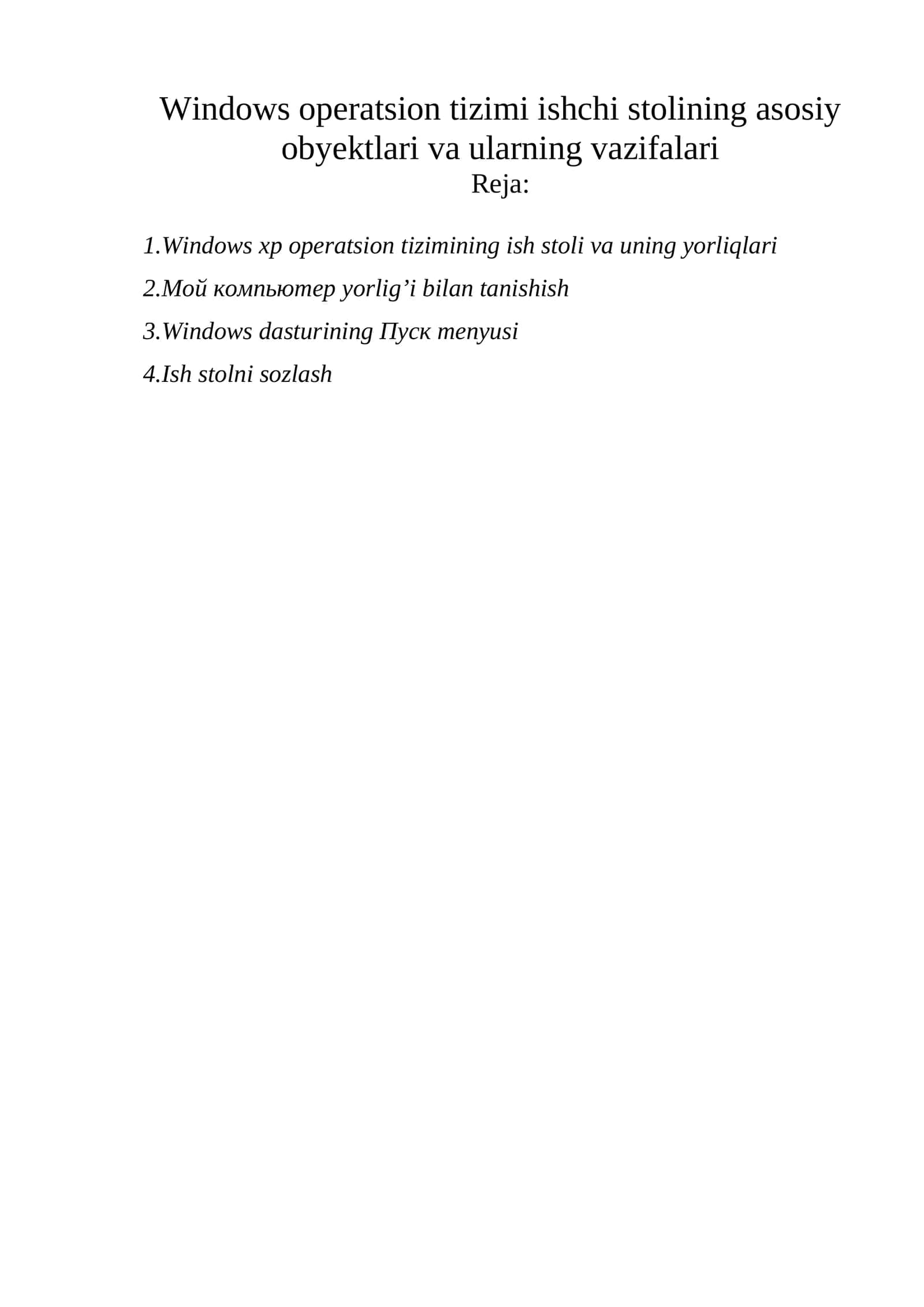 Windows operatsion tizimi ishchi stolining asosiy obyektlari va ularning vazifalari 1