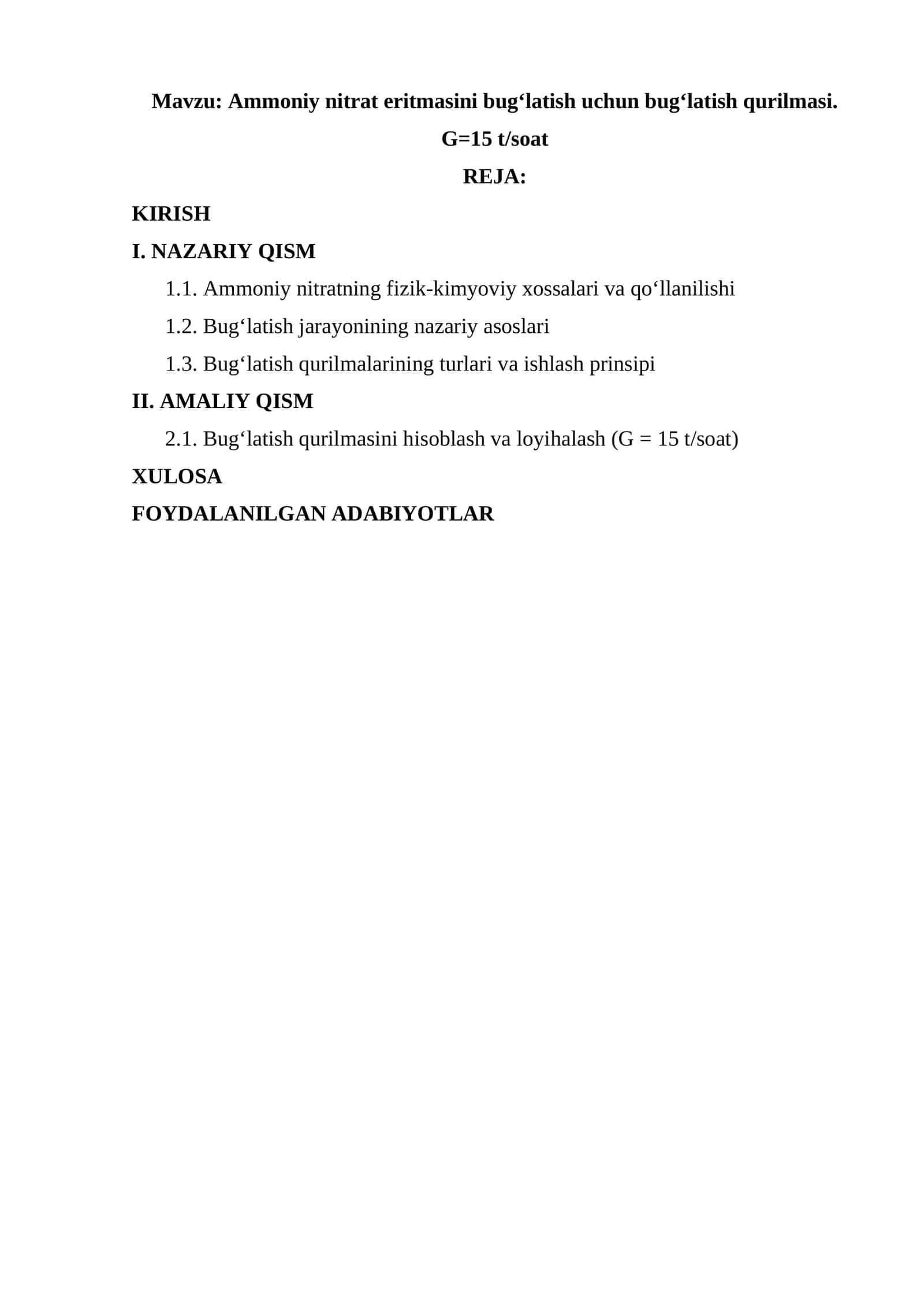 Ammoniy nitrat eritmasini bugʻlatish uchun bugʻlatish qurilmasi. G=15 t/soat 1