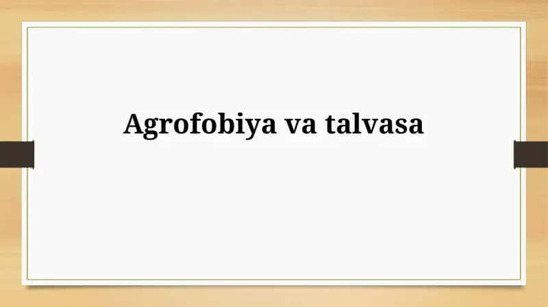 Agrofobiya va Talassofobiya: Umumiy Ma'lumot 1
