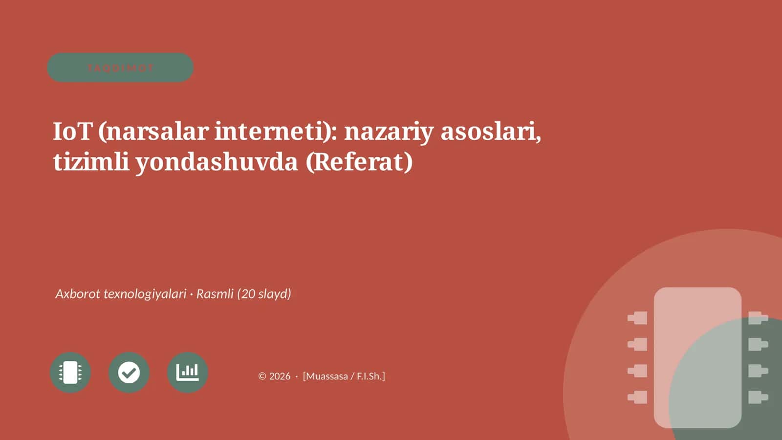 IoT (narsalar interneti): nazariy asoslari, tizimli yondashuvda (Referat) 1