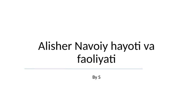 Alisher Navoiy hayoti va faoliyati 1
