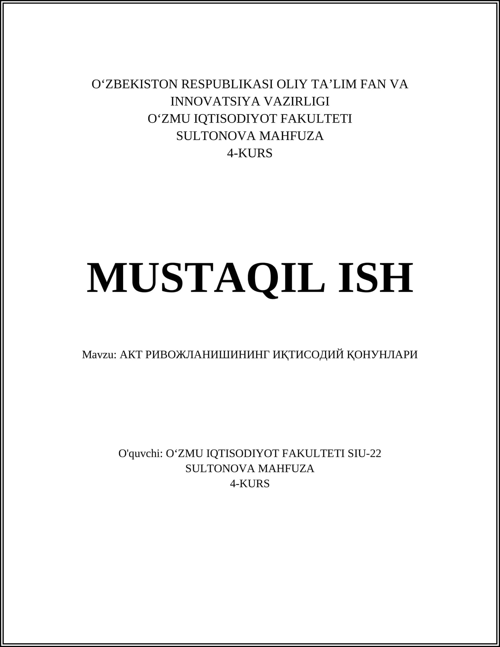 АКТ РИВОЖЛАНИШИНИНГ ИҚТИСОДИЙ ҚОНУНЛАРИ 1