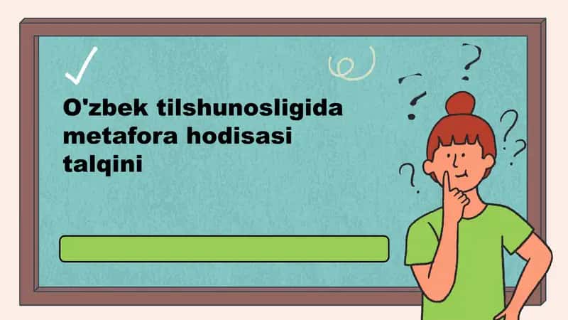 O'zbek tilshunosligida metafora hodisasi talqini 1