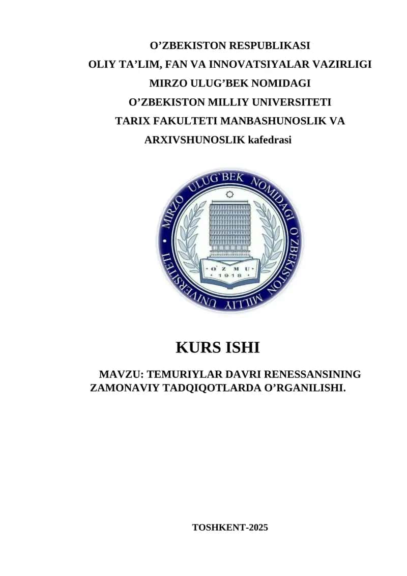 TEMURIYLAR DAVRI RENESSANSINING ZAMONAVIY TADQIQOTLARDA O’RGANILISHI 1