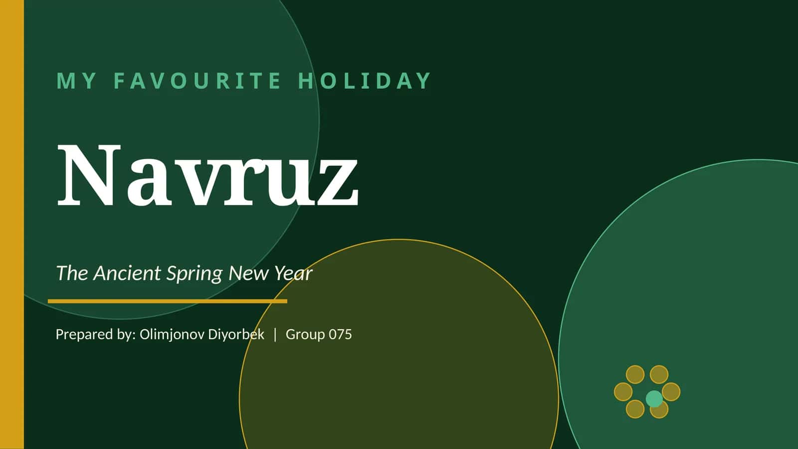 My favourite holiday is Navroʻz 1