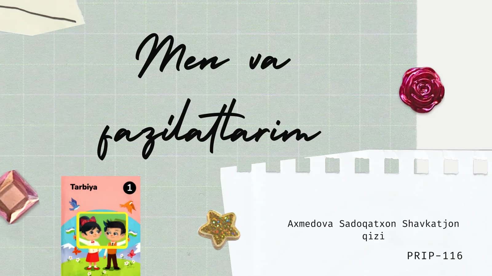 Men va fazilatlarim. 1