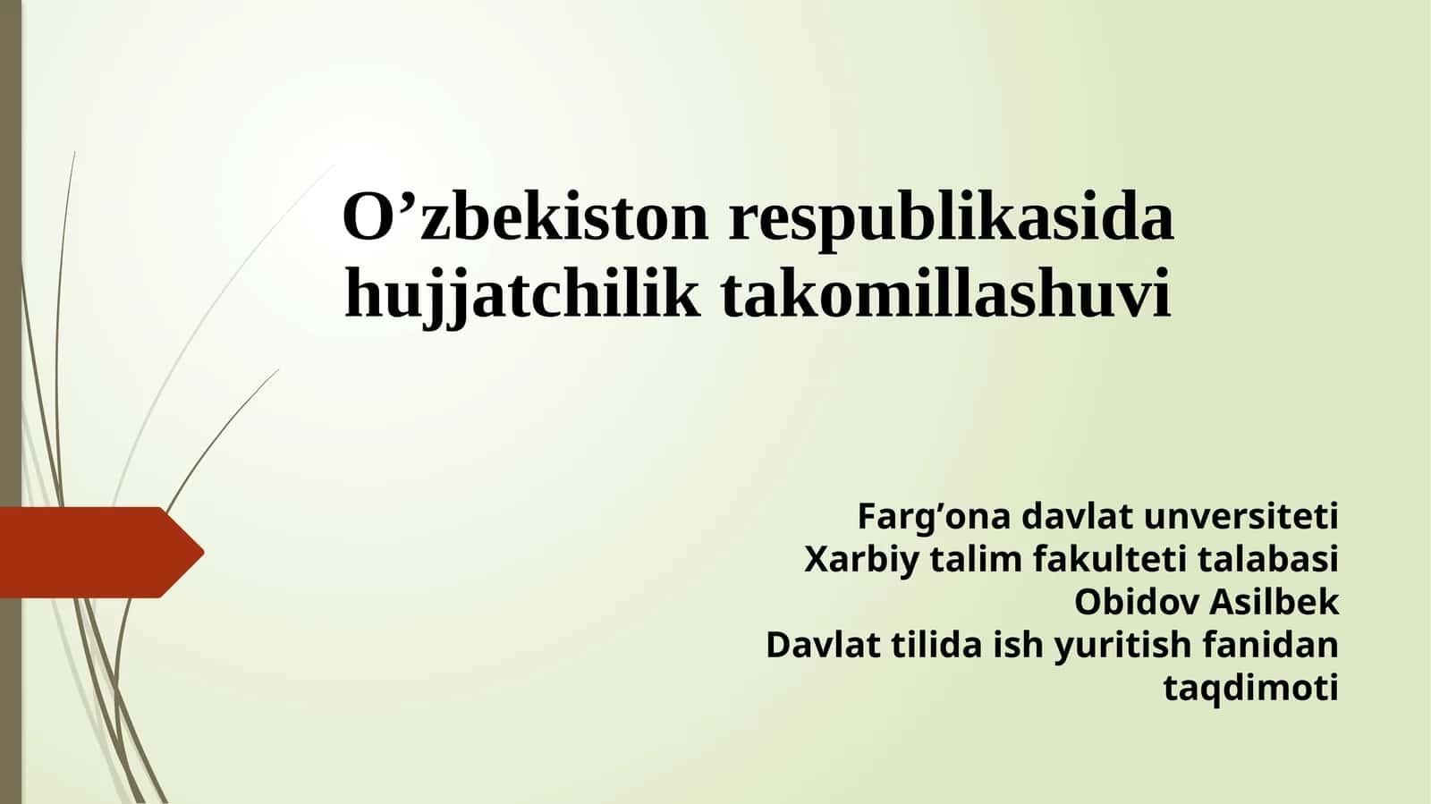 Davlat tilida ish yuritish fanidan taqdimoti 1