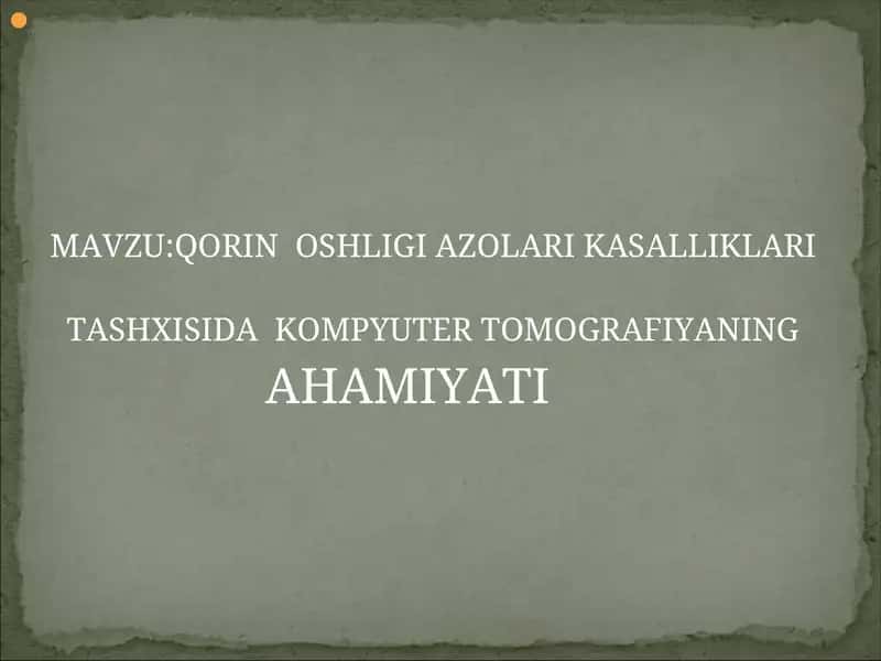 QORIN BOSHLIGI AZOLARI KASALLIKLARI 1