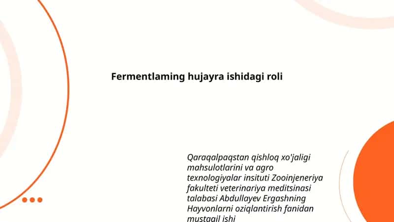 Fermentlaming hujayra ishidagi roli 1
