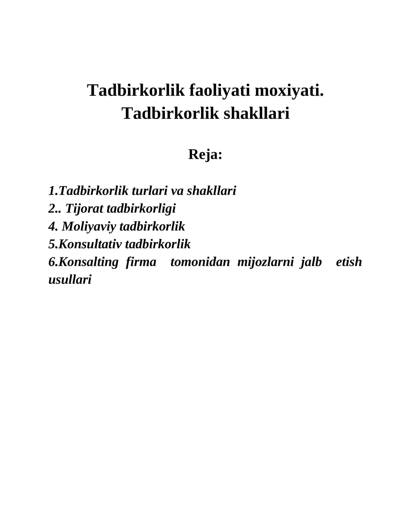Tadbirkorlik faoliyati mohiyati. Tadbirkorlik shakllari 1