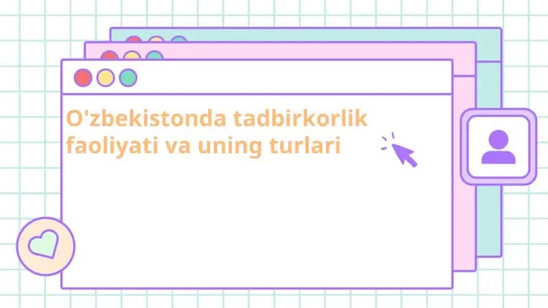 O'zbekistonda Tadbirkorlik Faoliyati vauning Turlari 1