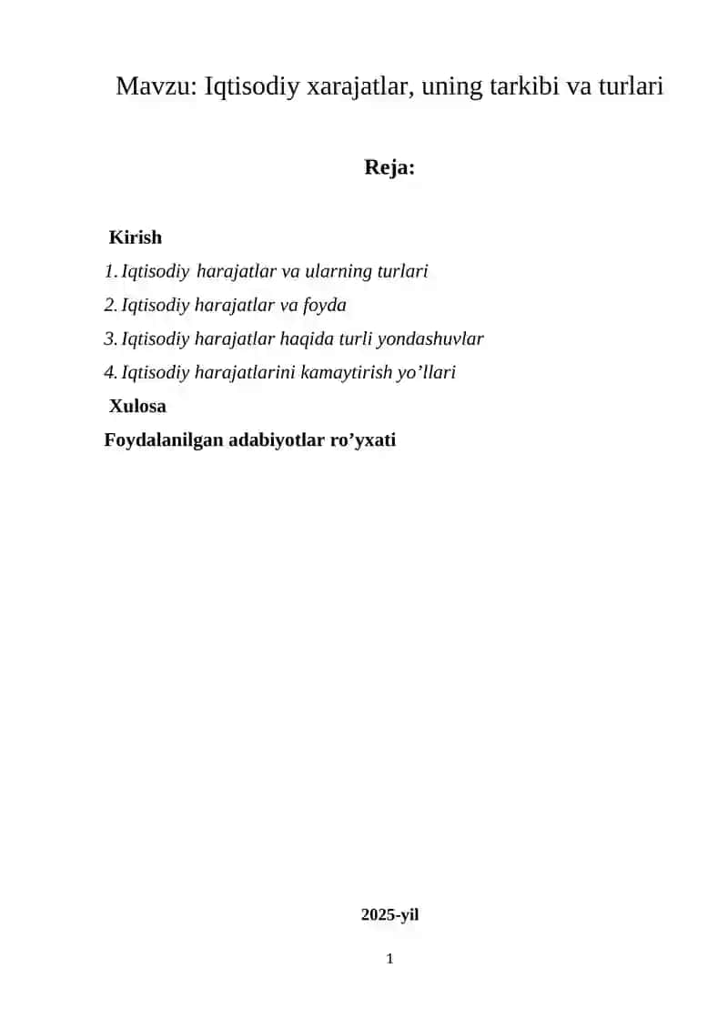 Iqtisodiy xarajatlar, uning tarkibi va turlari