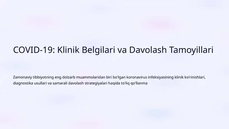 COVID-19: Klinik Belgilari va Davolash Tamoyillari 1
