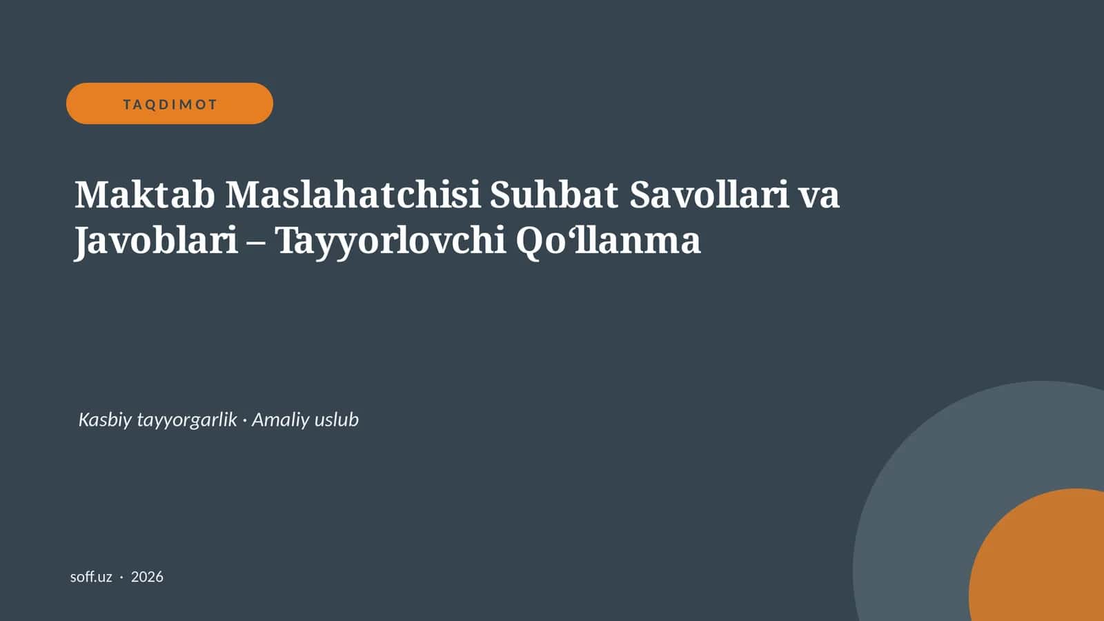 Maktab Maslahatchisi Suhbat Savollari va Javoblari – Tayyorlovchi Qo‘llanma 1