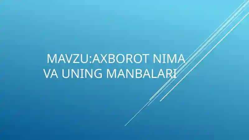 Axborot nima va uning manbalari