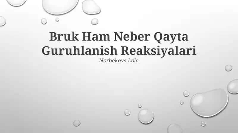 Bruk Ham Neber Qayta Guruhlanish Reaksiyalari 1
