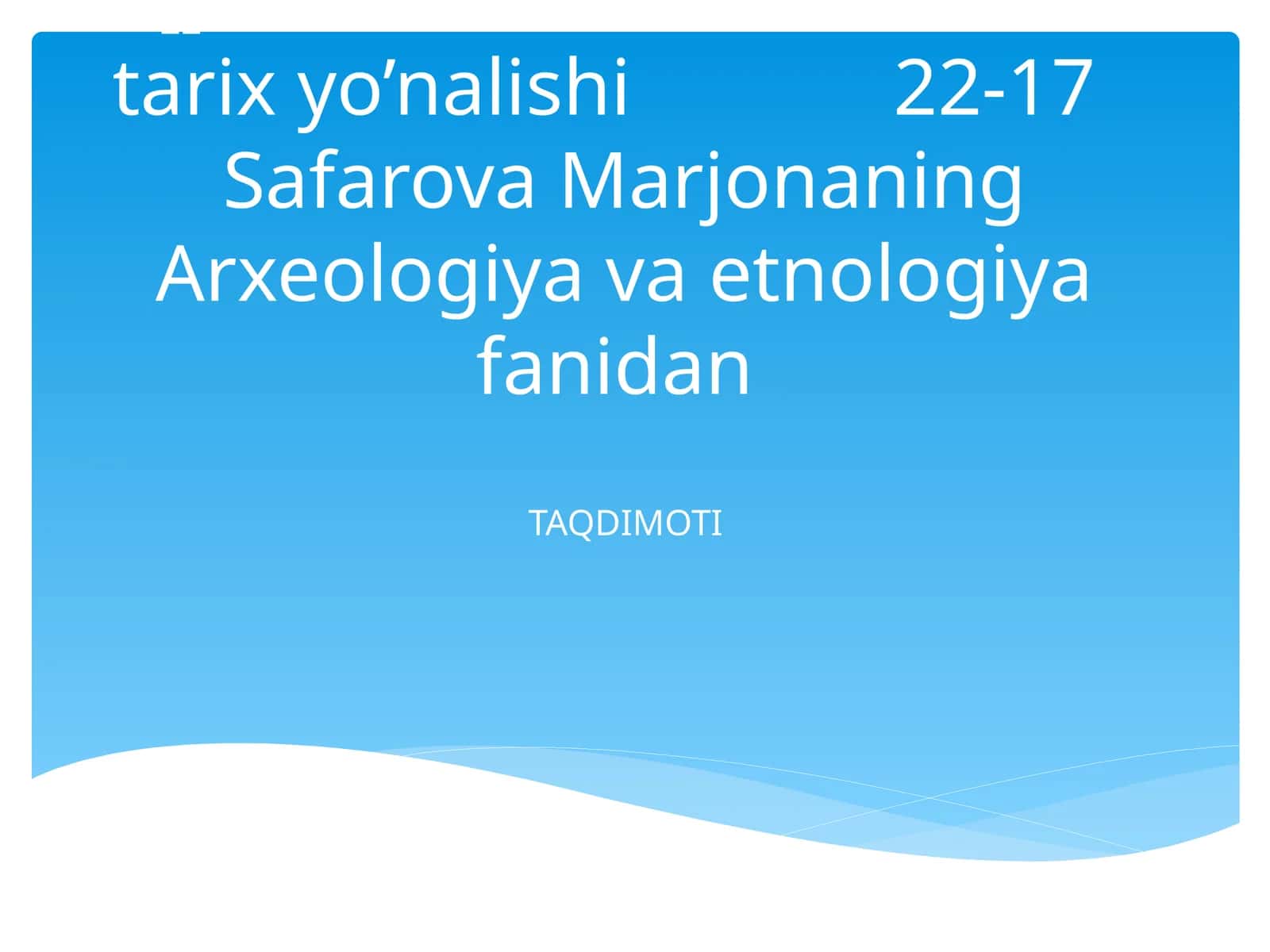 Temirdavri arxeologiyasi 1