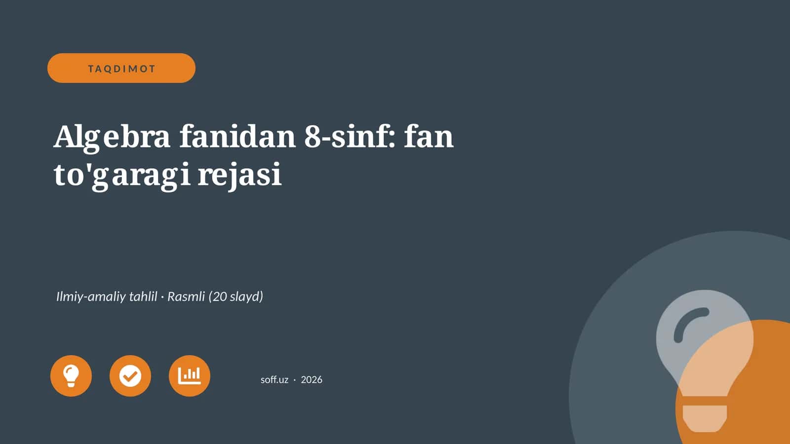 Algebra fanidan 8-sinf: fan to'garagi rejasi 1