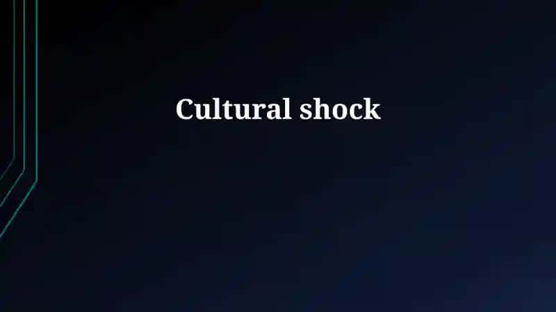 Cultural Shock