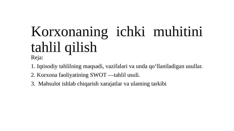 Korxonaning ichki muhitini tahlil qilish 1