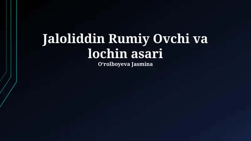 Jaloliddin Rumiy Ovchi va lochin asari 1