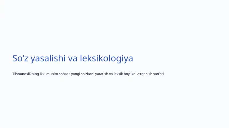 Soʻz yasalishi va leksikologiya 1