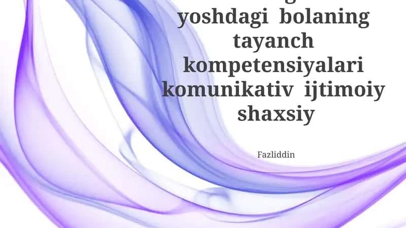 Maktabgacha yoshdagi bolaning tayanch kompetensiyalari komunikativ ijtimoiy shaxsiy 1