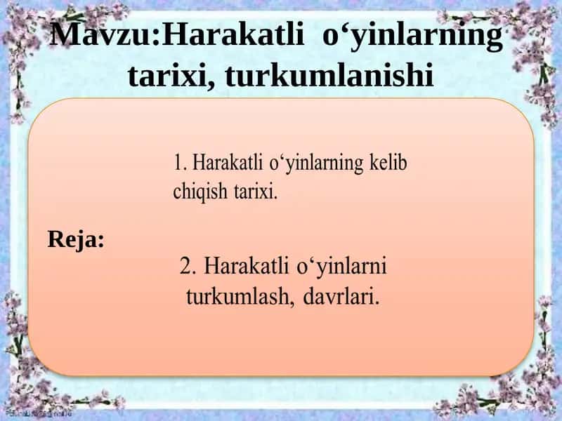 Harakatli o‘yinlarning tarixi, turkumlanishi 1