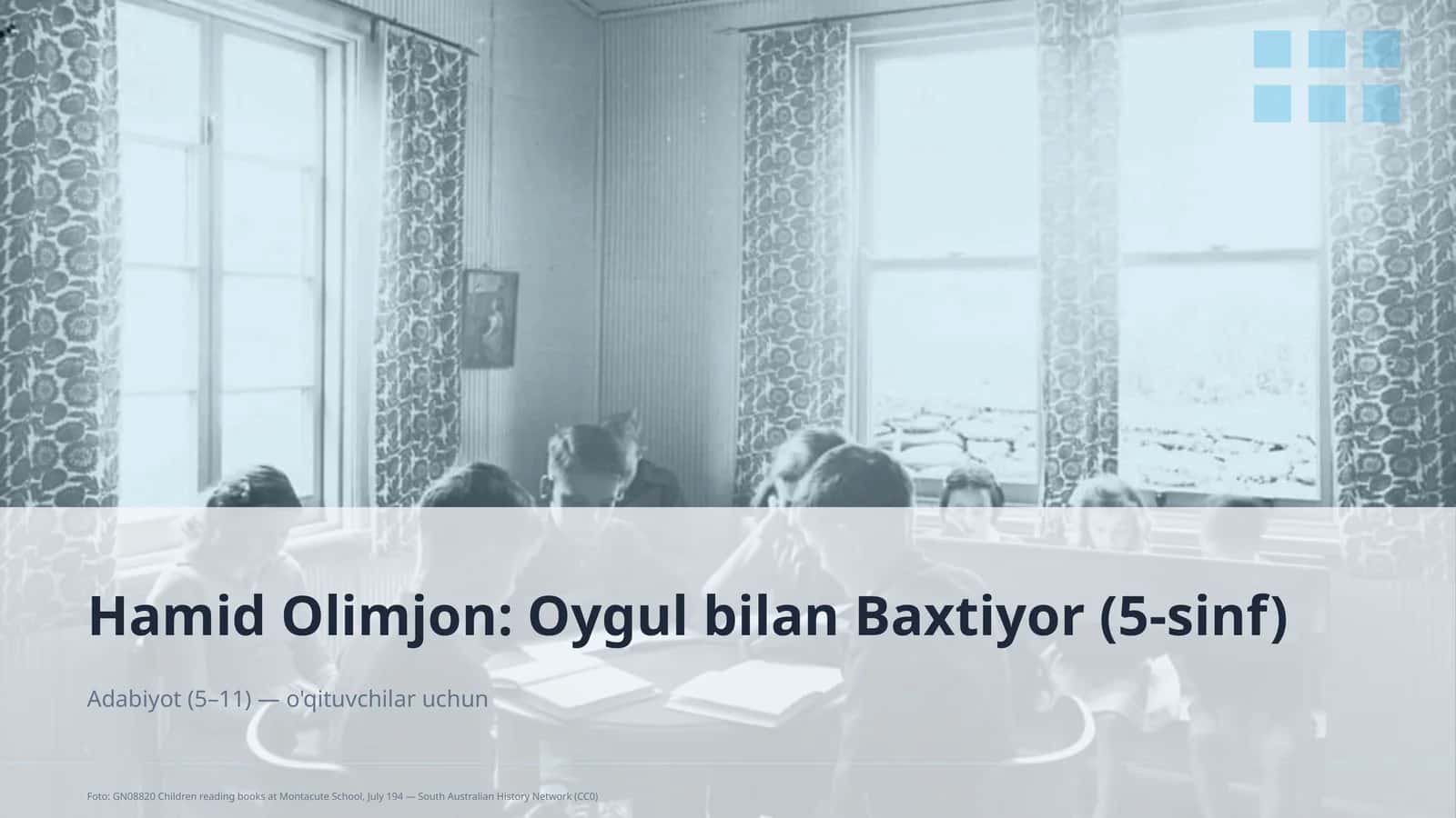 Hamid Olimjon: Oygul bilan Baxtiyor (5-sinf) 1
